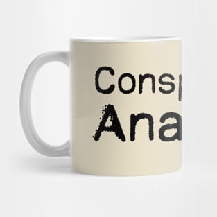 Conspiracy Analyst Mug